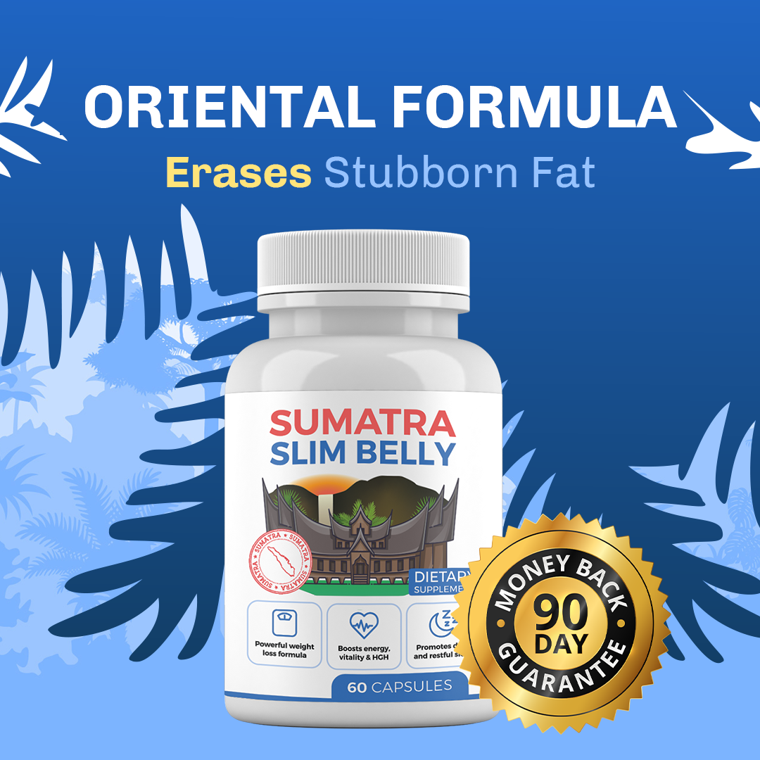 Sumatra Slim Belly